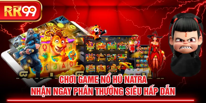 Nổ Hũ NATRA