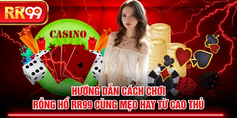 Rồng Hổ RR99