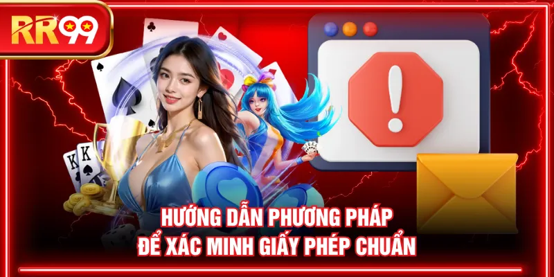 Hướng dẫn phương pháp để xác minh giấy phép chuẩn