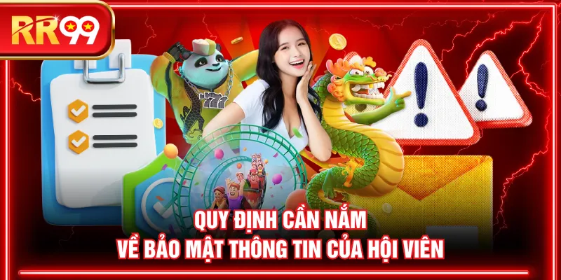 Quy định cần nắm về bảo mật thông tin của hội viên